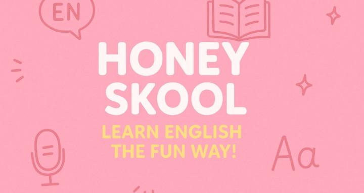 Honey Skool