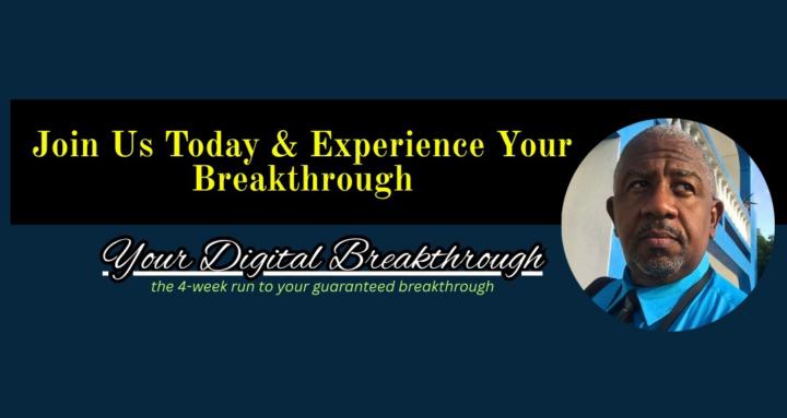 Your Digital Breakthrough