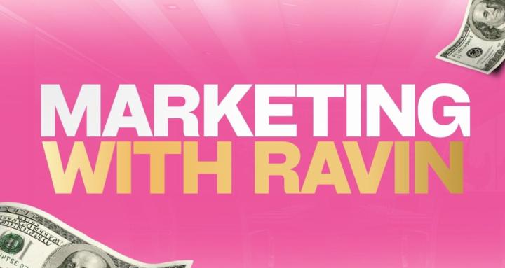 Marketing with Ravin