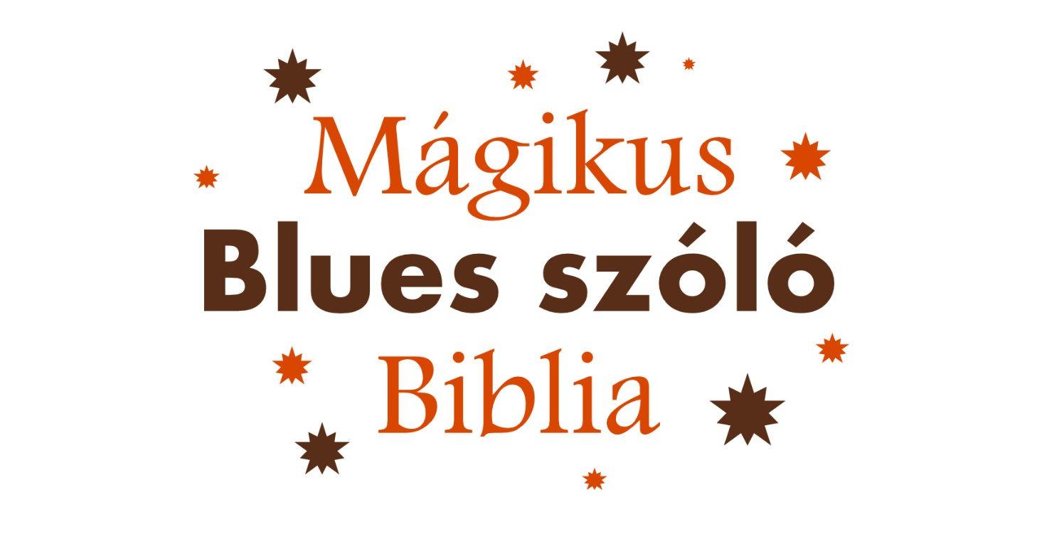 Mágikus Blues Szóló Biblia