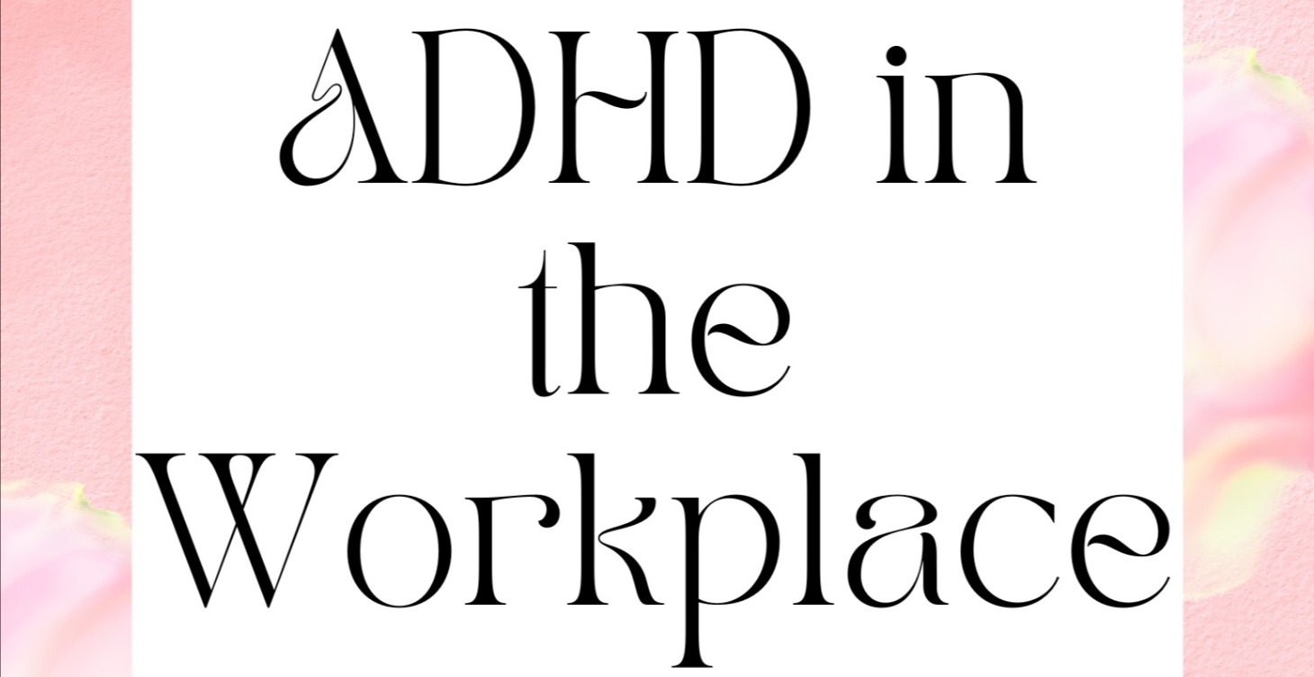 ADHD in the workplace