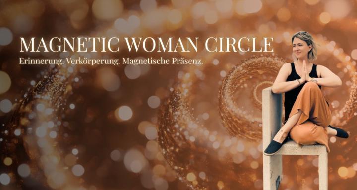 MAGNETIC WOMAN CIRCLE