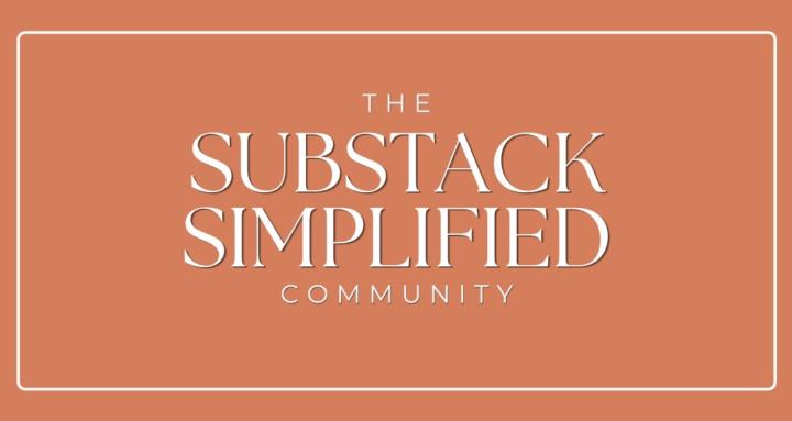 Substack Simplified Community