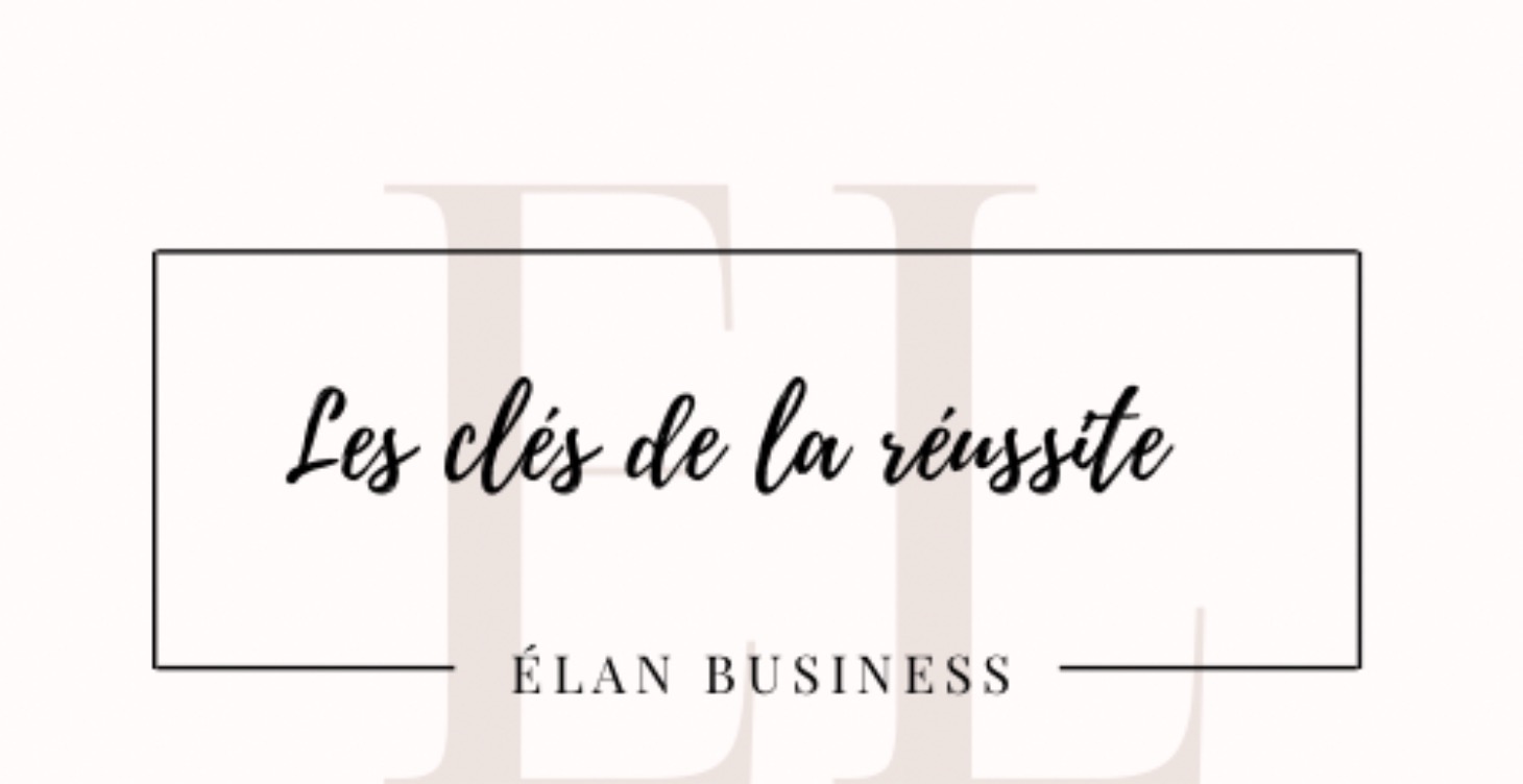 Les Clés de la Réussite 🚀