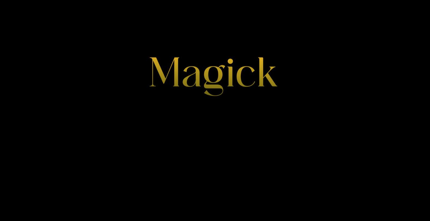 Magick