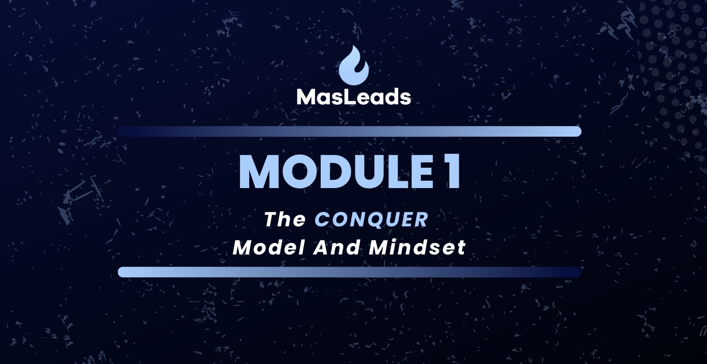 1) The CONQUER  Model And Mindset