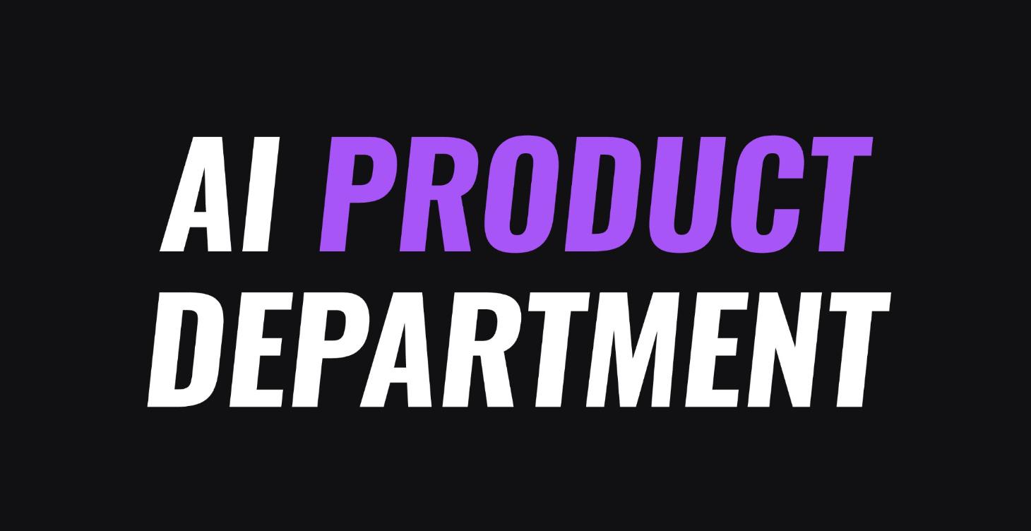 AI Product Department