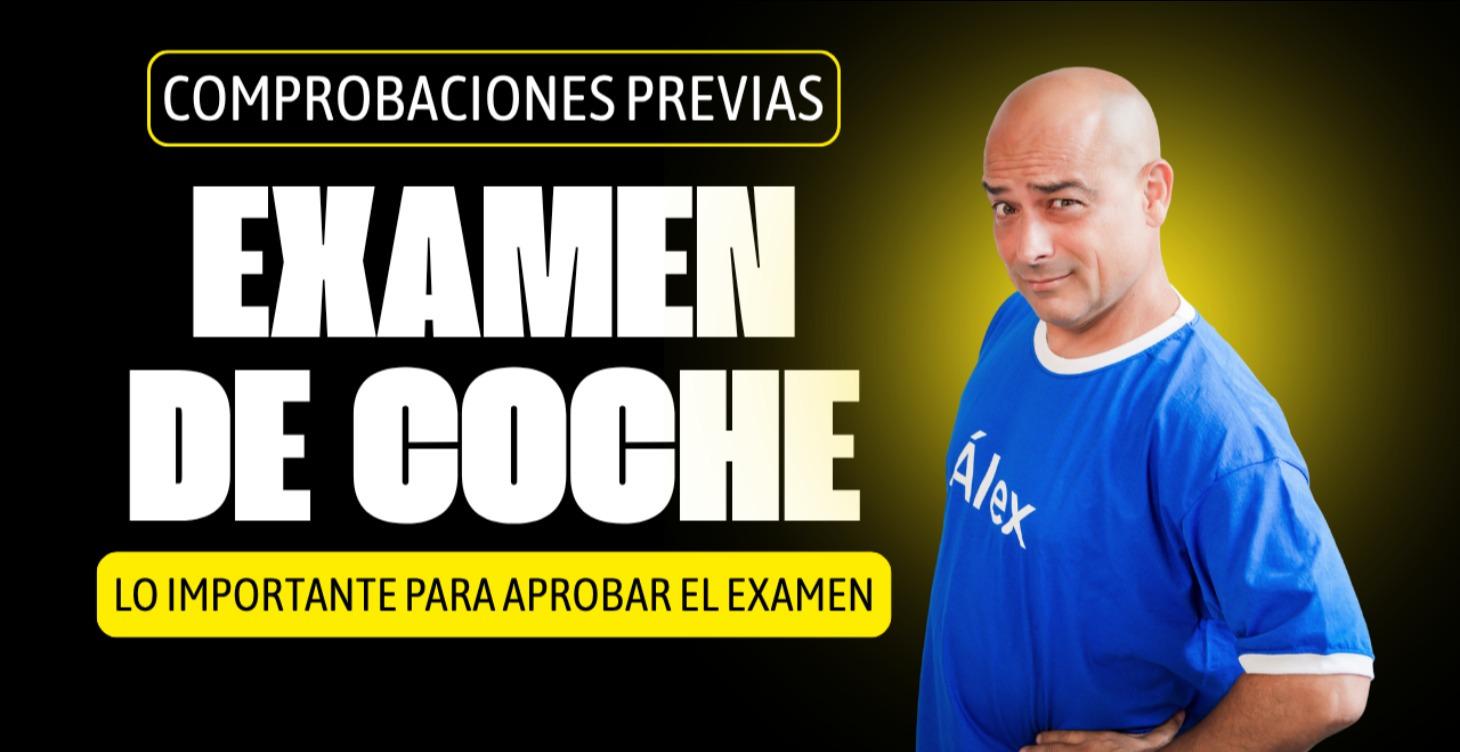 EXAMEN DE COCHE (IMPORTANTÍSIMO)