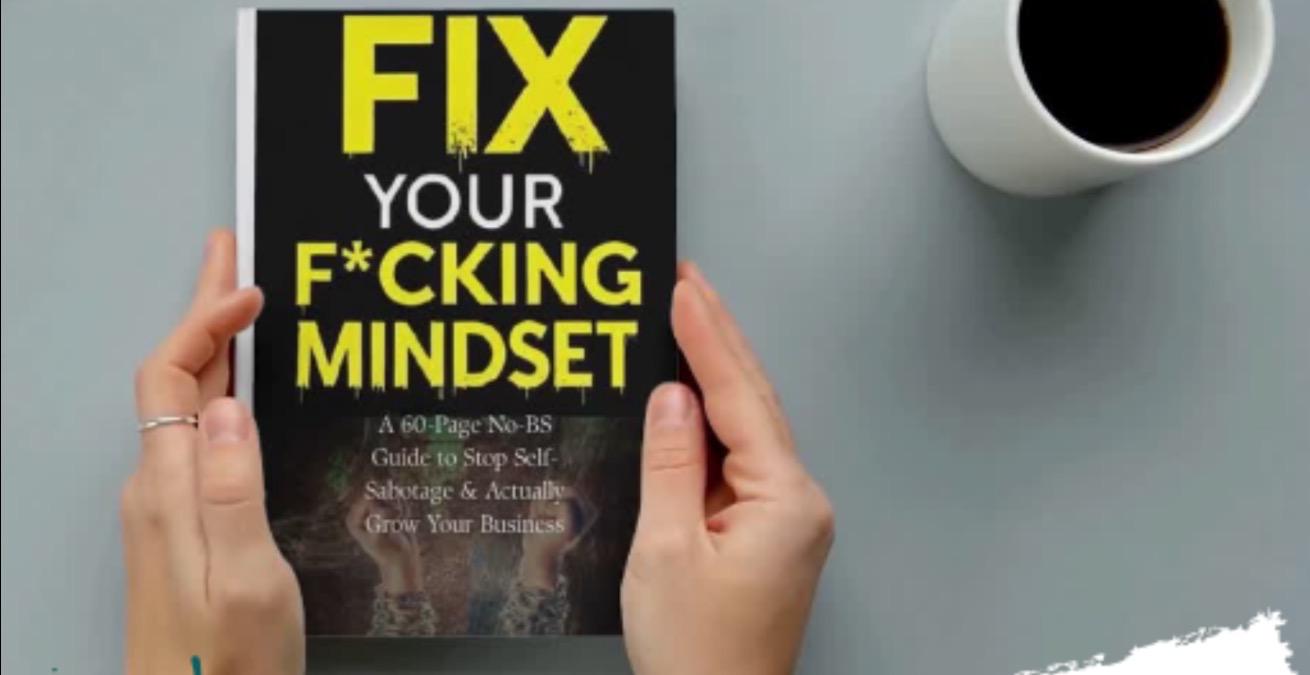 Fix your Fucking Mindset