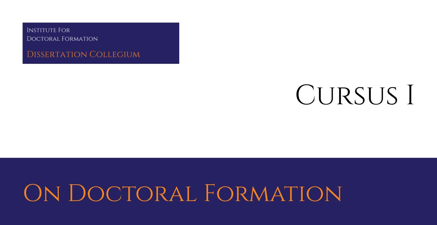Cursus I — On Doctoral Formation