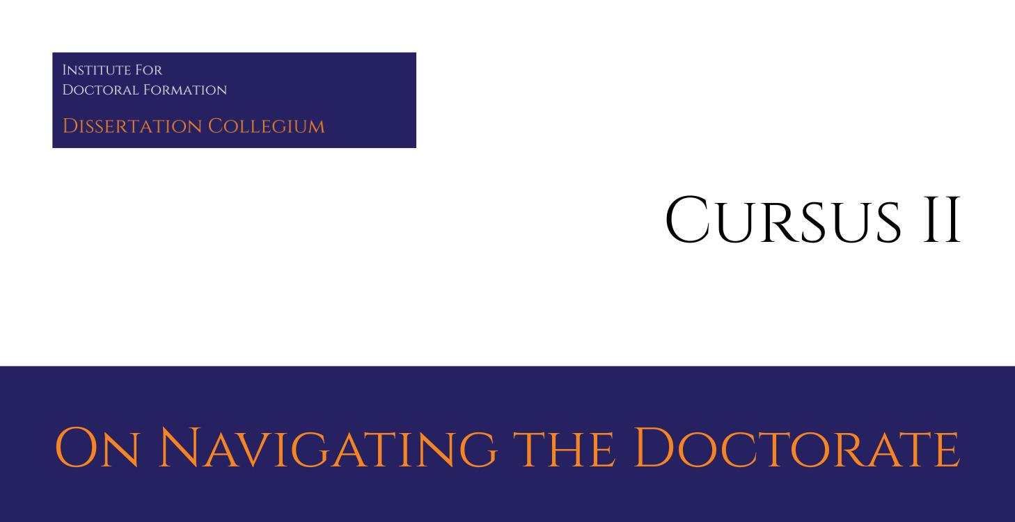 Cursus II — On Navigating the Doctorate