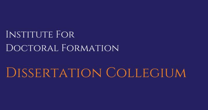 Dissertation Collegium