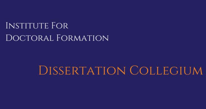 Dissertation Collegium