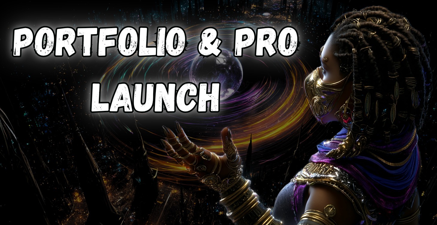 PORTFOLIO & PRO LAUNCH
