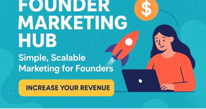 Founder Marketing Hub