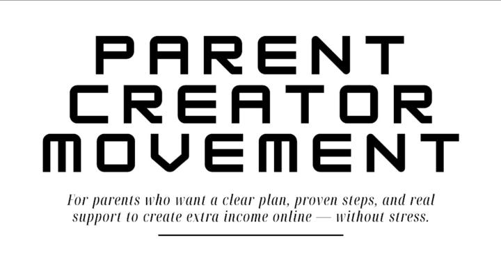 Parent Creator Movement