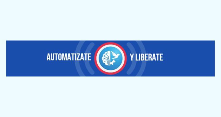 Automatizate y Liberate