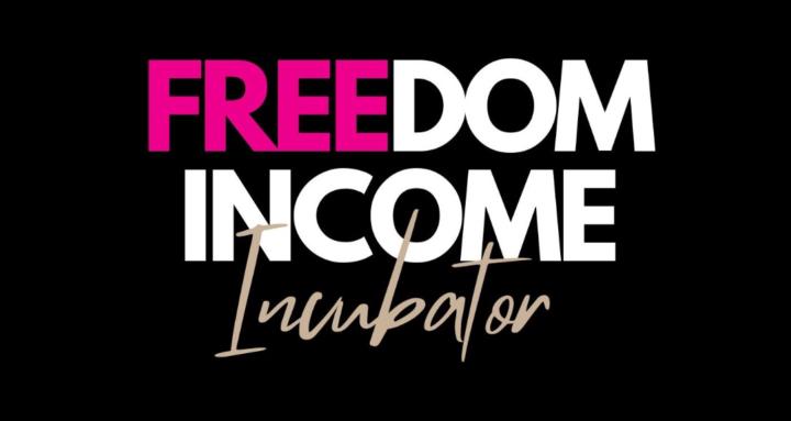 Freedom Income Incubator