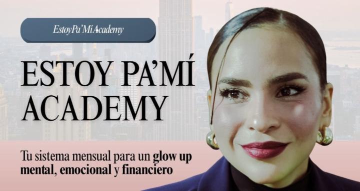 Estoy Pa’ Mí Academy