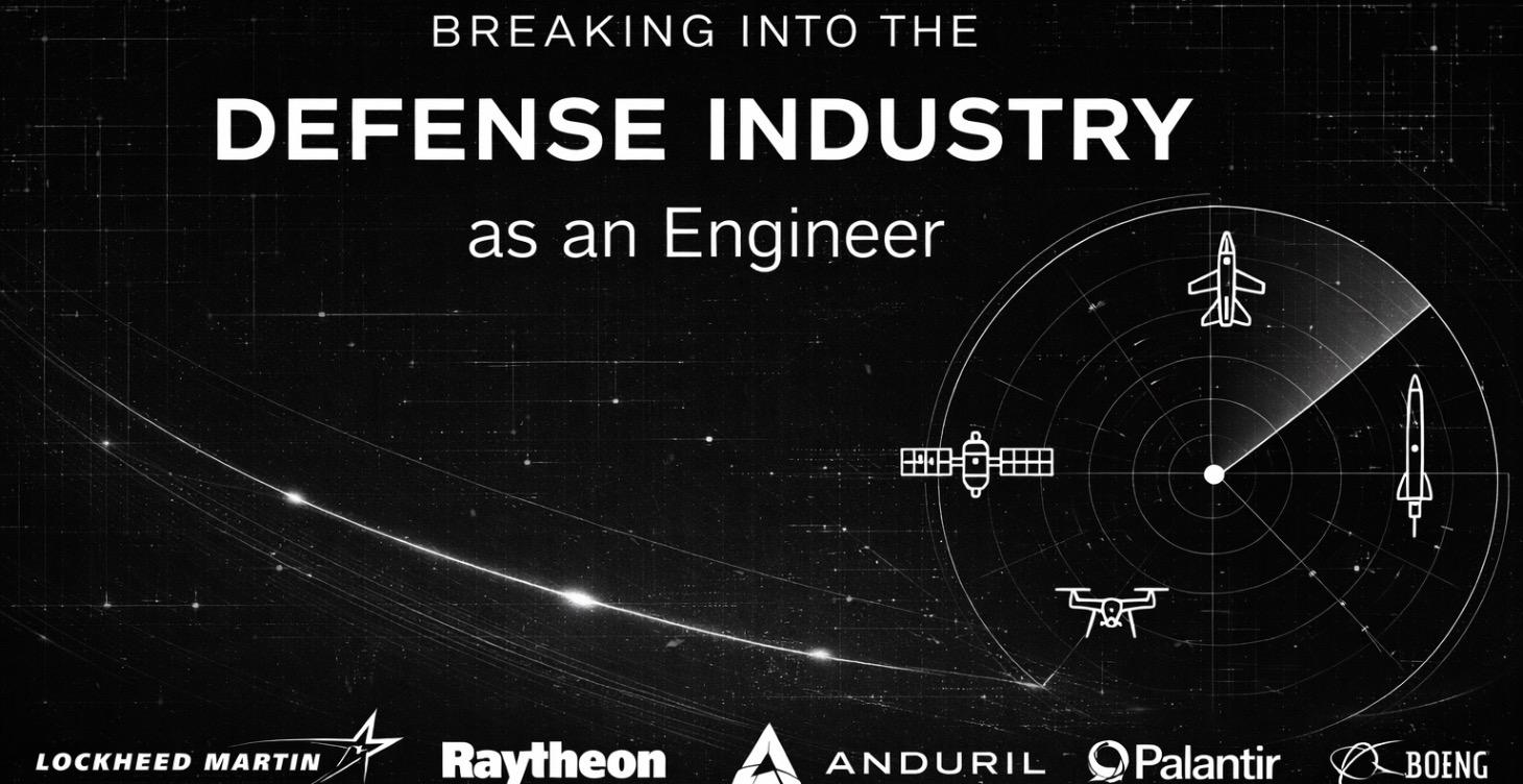 Breaking Into the Defense Industry as an Engineer
