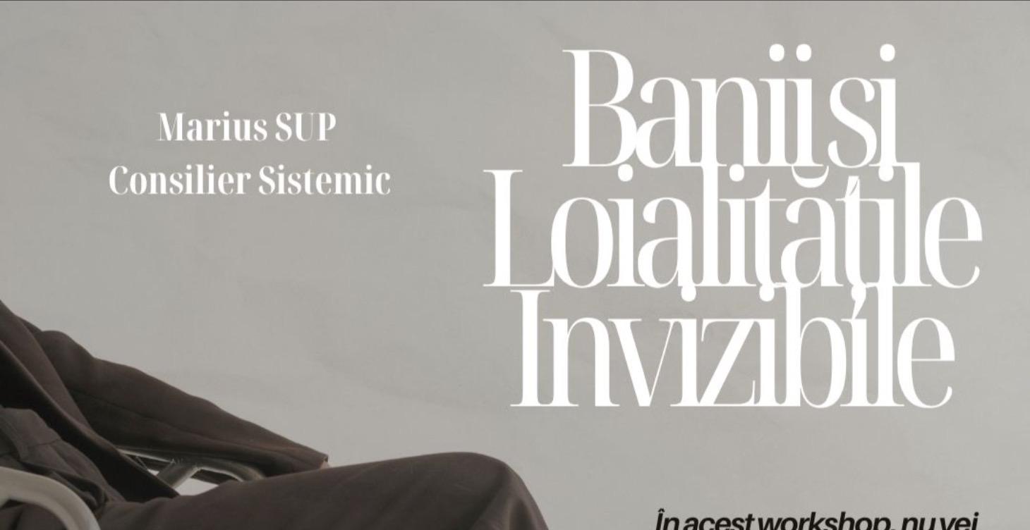 Banii si Loialitățile Invizibile