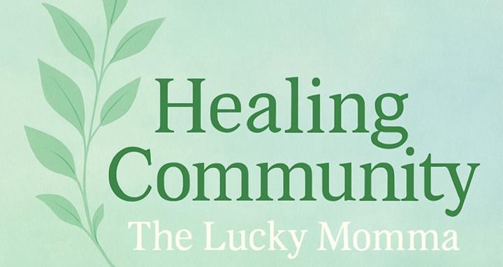 The Lucky Momma - Healing