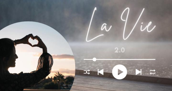 La Vie 2.0