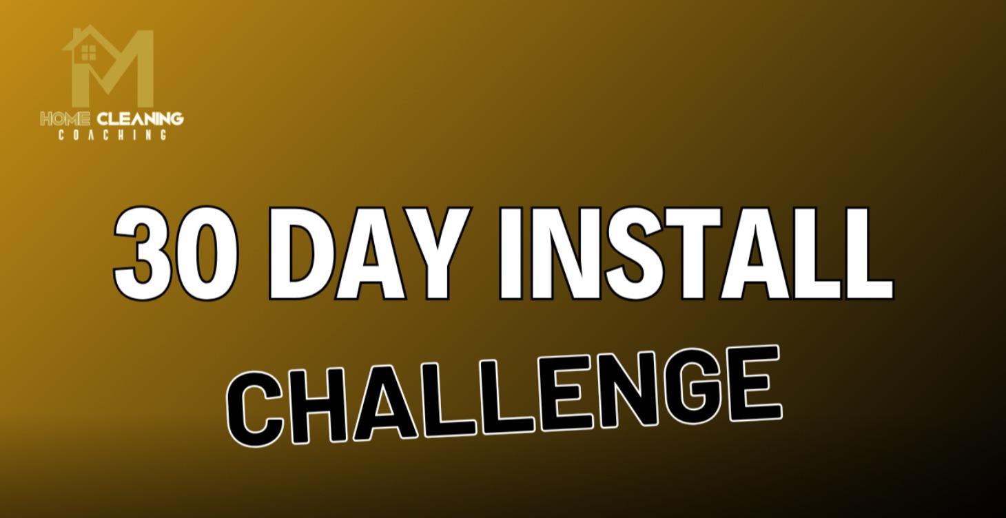 30 Day Install Challenge