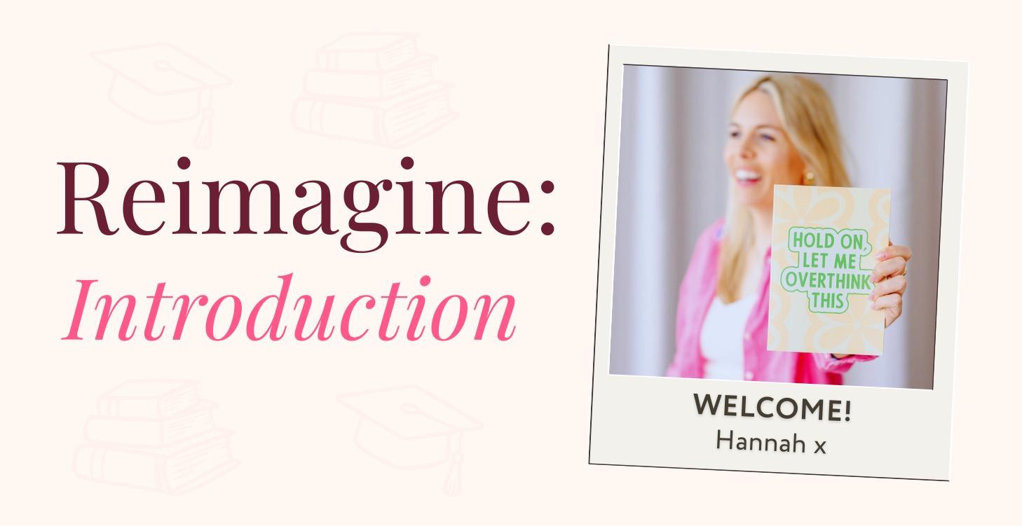 1. Reimagine: Introduction
