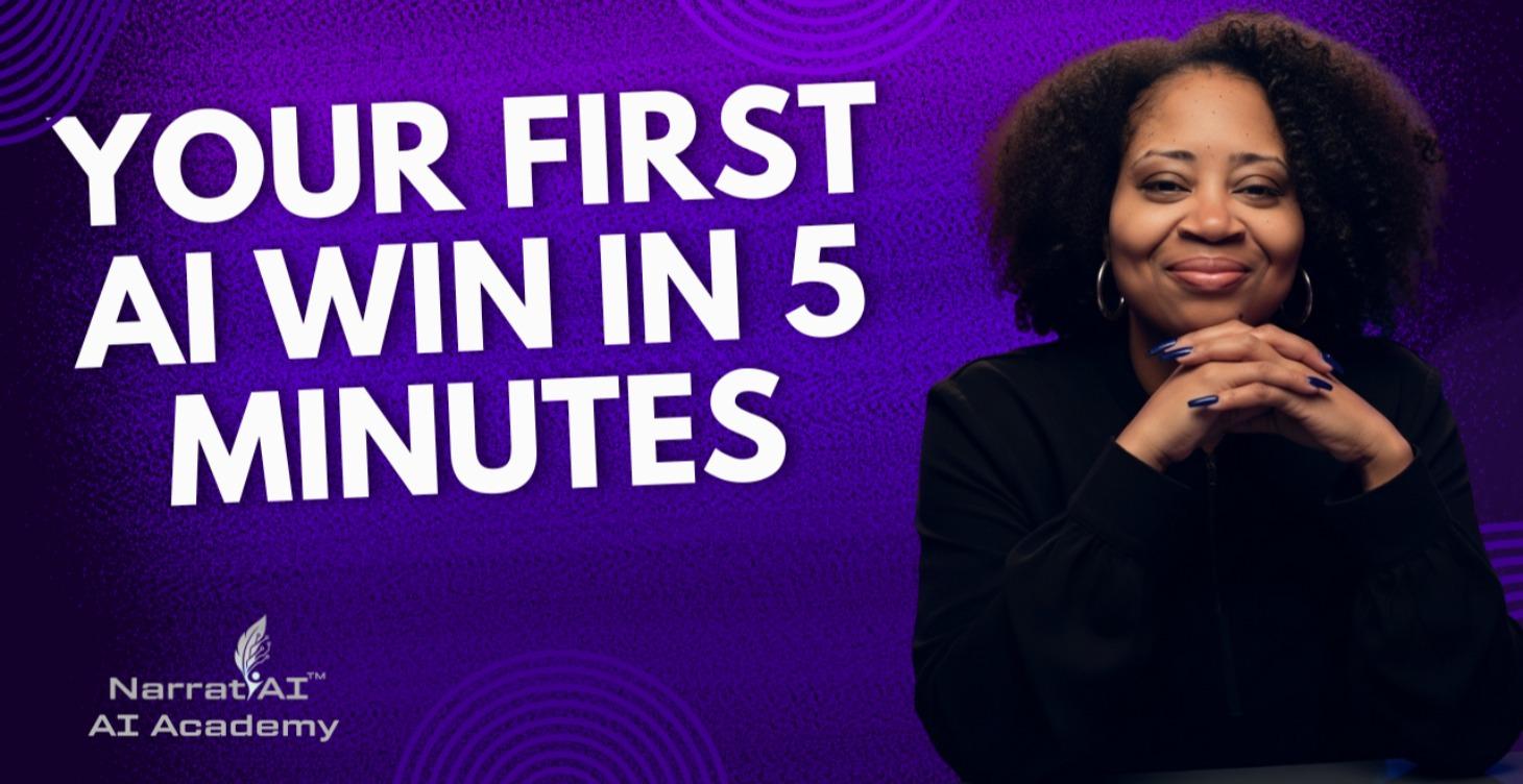 Your First AI Win in 5 Minutes