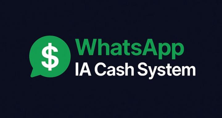 WhatsApp IA Cash System