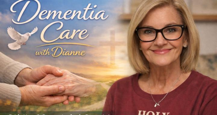 Dementia Care with Dianne