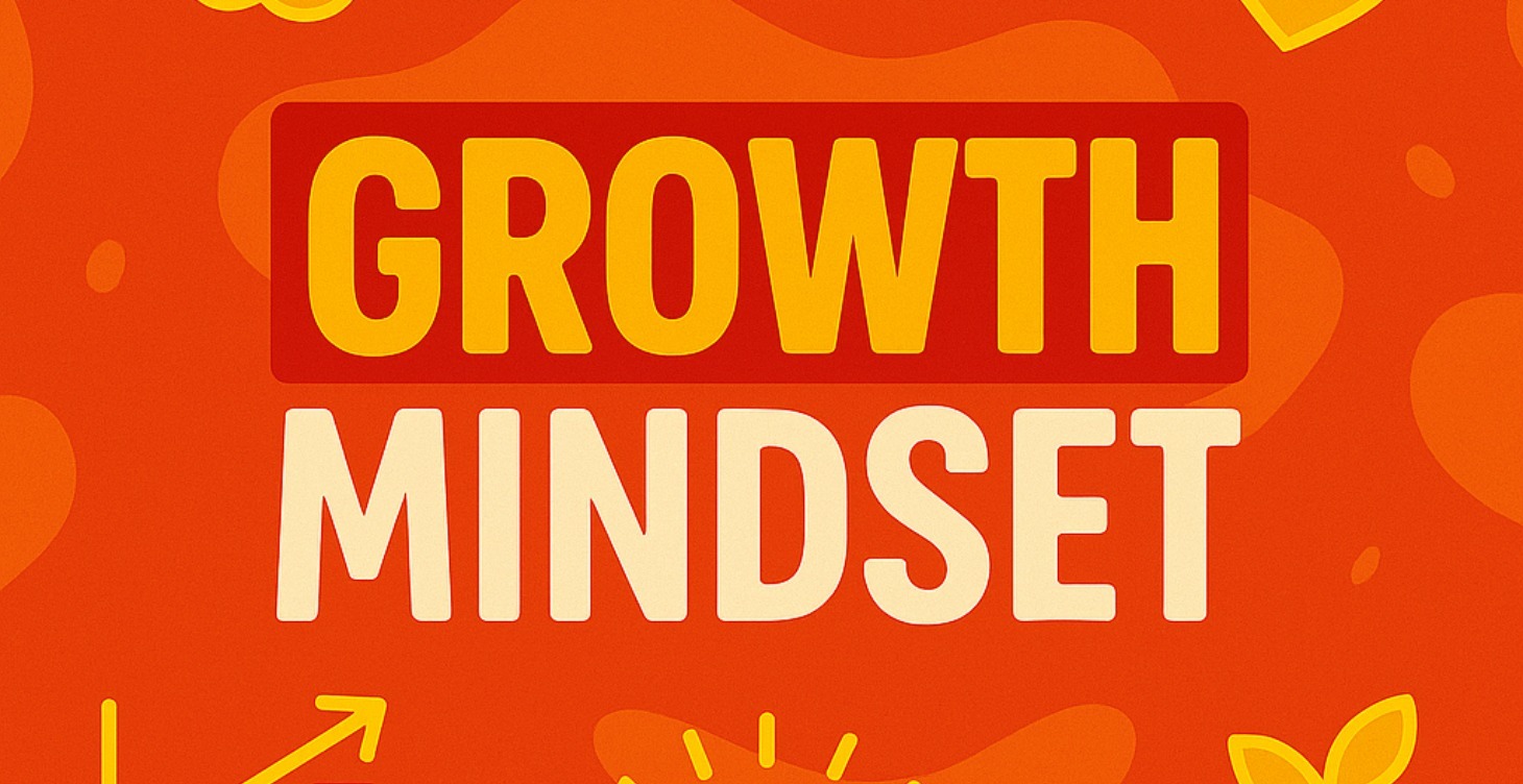 Growth Mindset