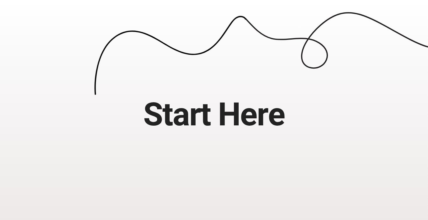 Start Here