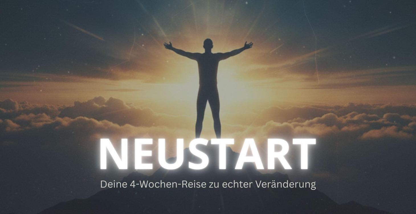 NEUSTART - 4-Wochenreise - 2026