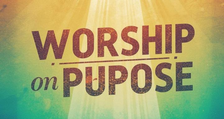 Worship on Purpose
