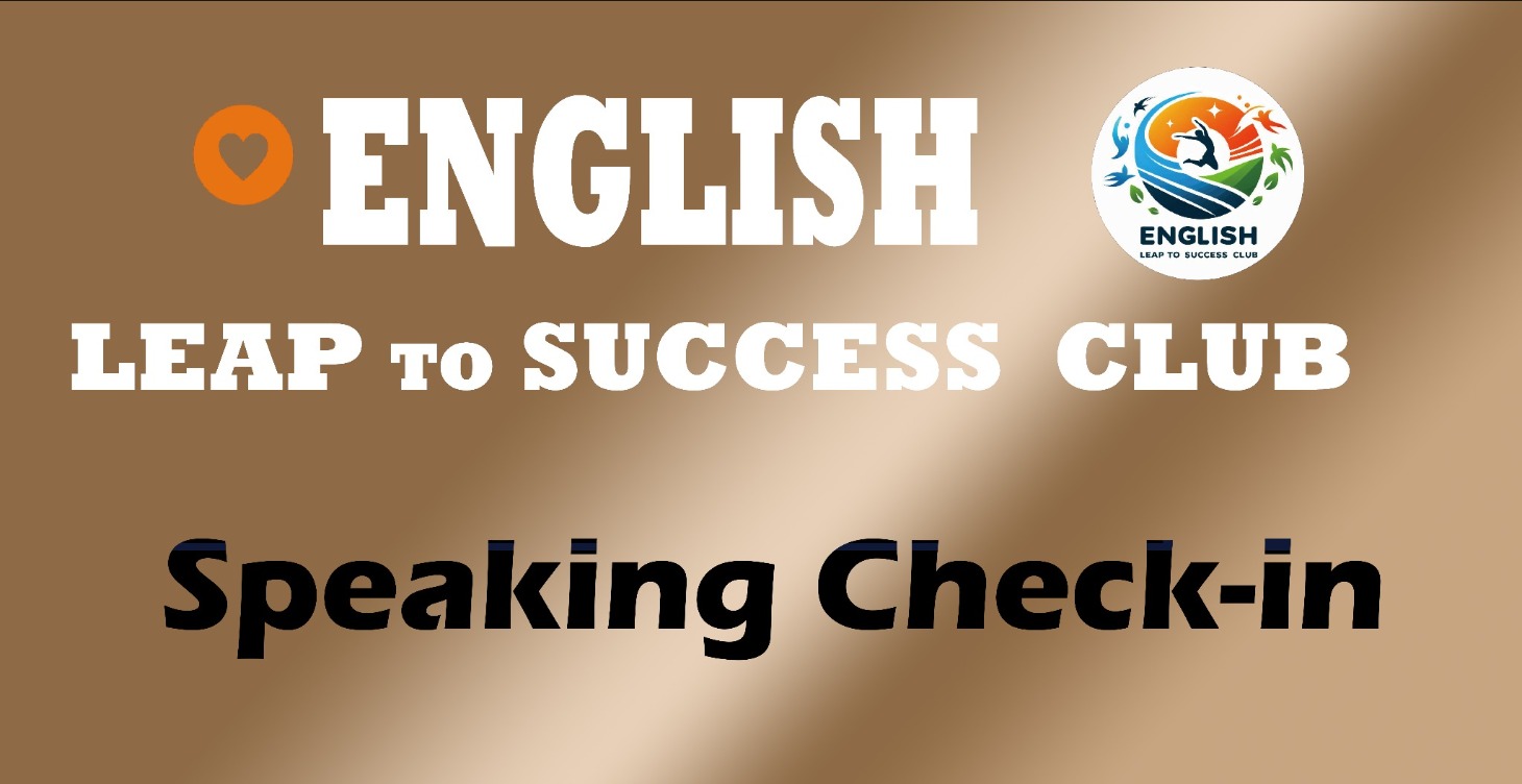 每週打卡口說練習 Speaking Check-in