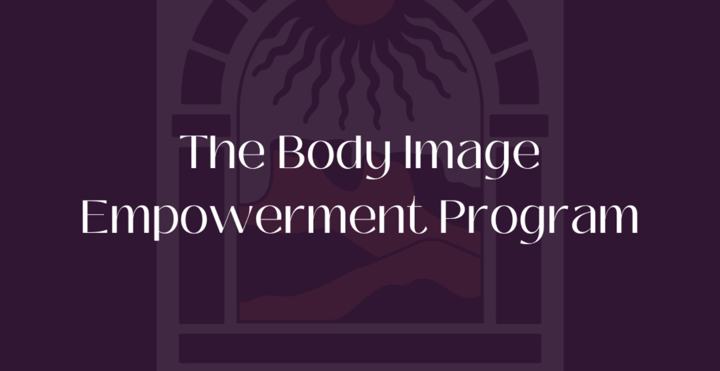 The Body Image Empowerment Program