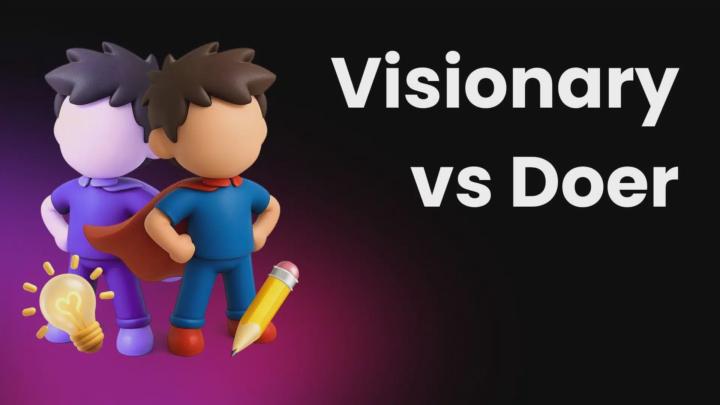 Dreamers vs doers