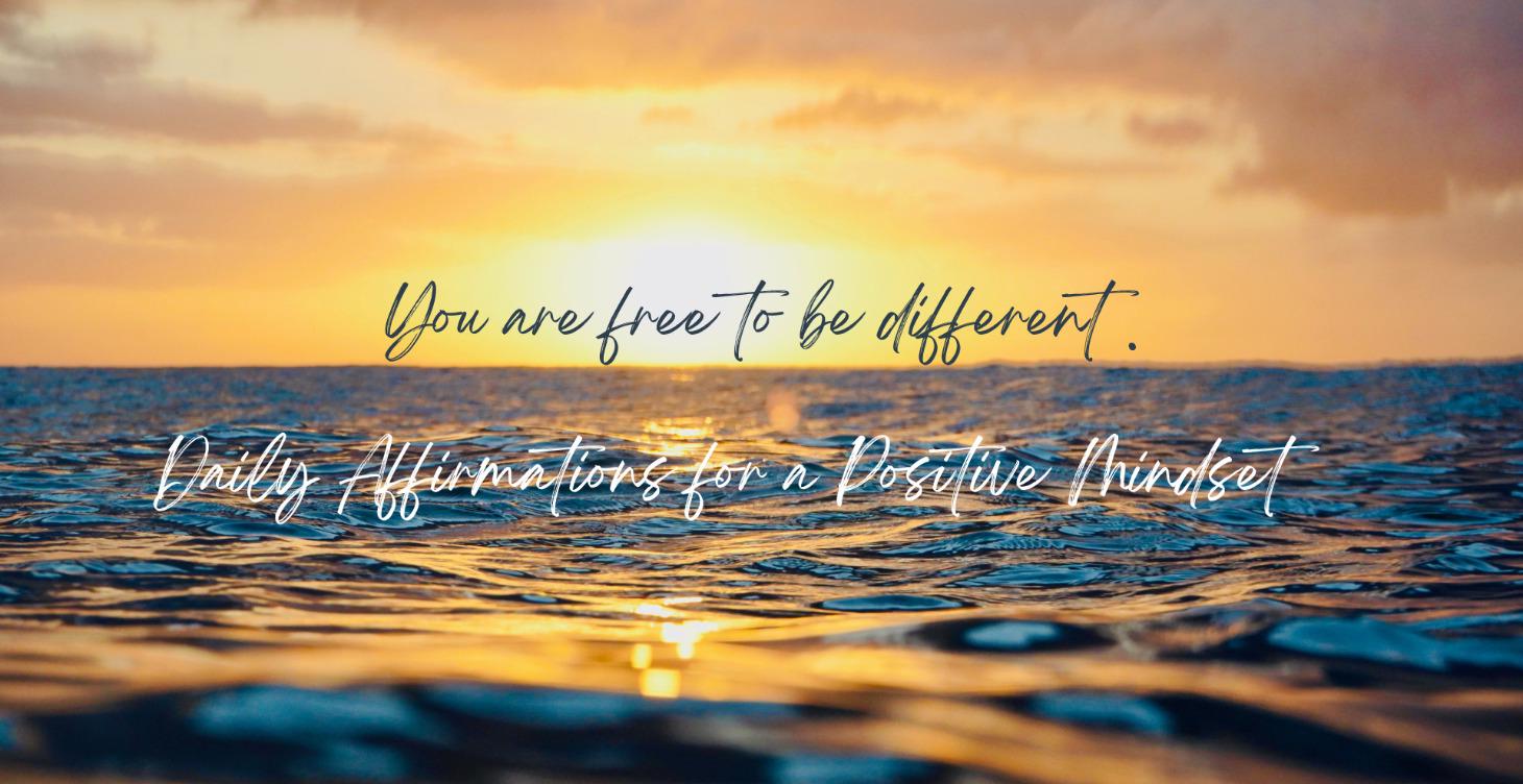 Daily Affirmations for a Positive Mindset
