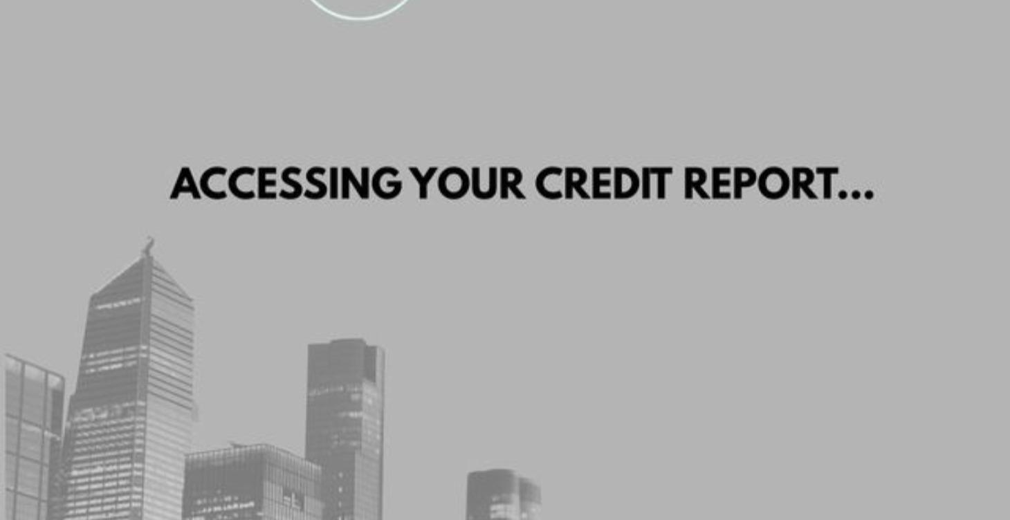 Accessing Your Credit Report