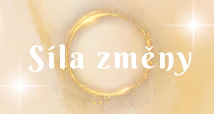 Síla změny ✨