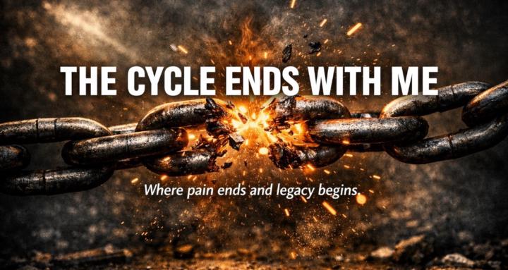 The cycle ends WITH ME