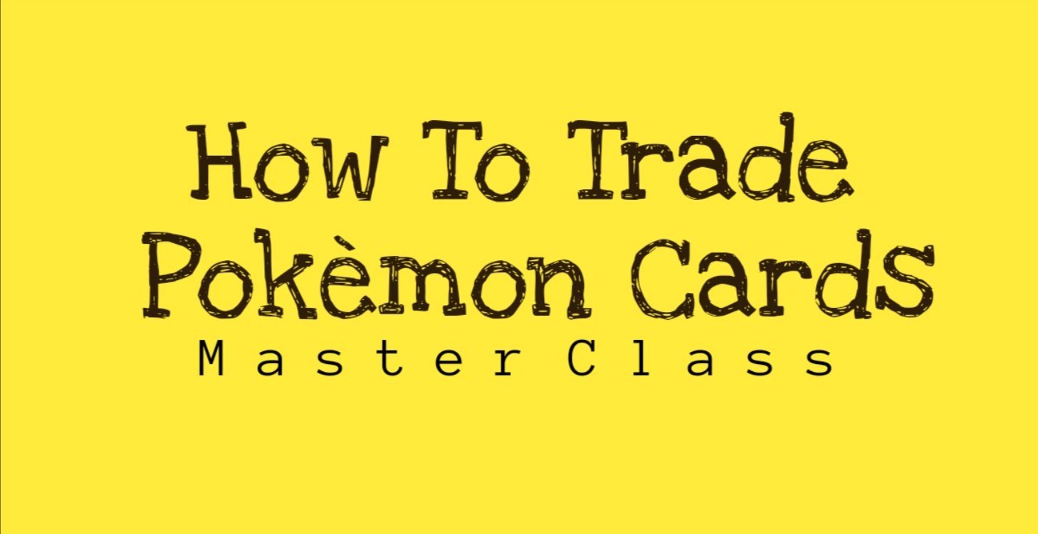 How To Trade Pokèmon Cards