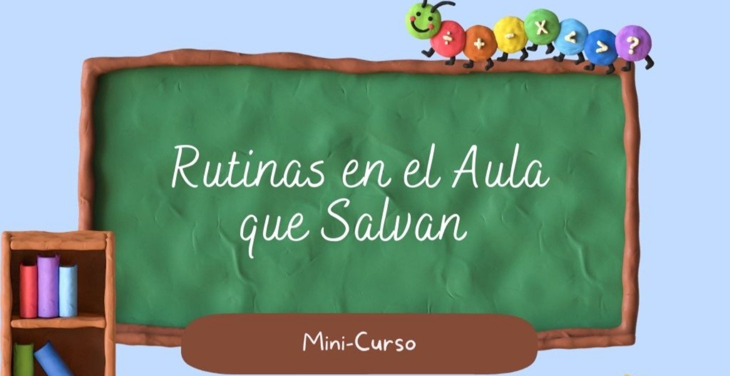 Rutinas en el Aula que Salvan