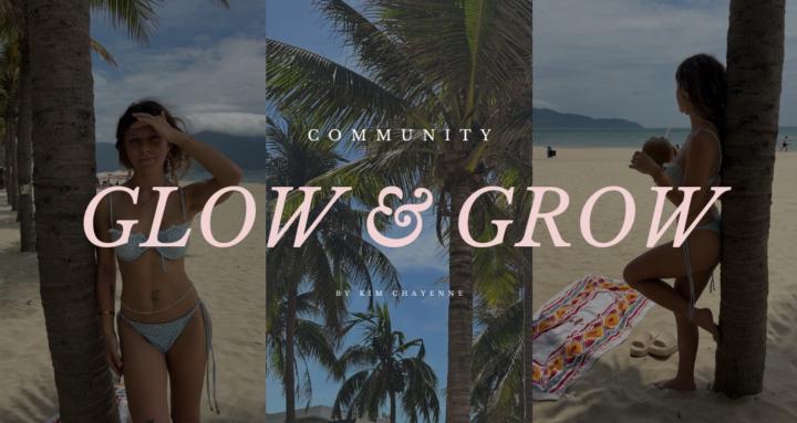 Glow & Grow 