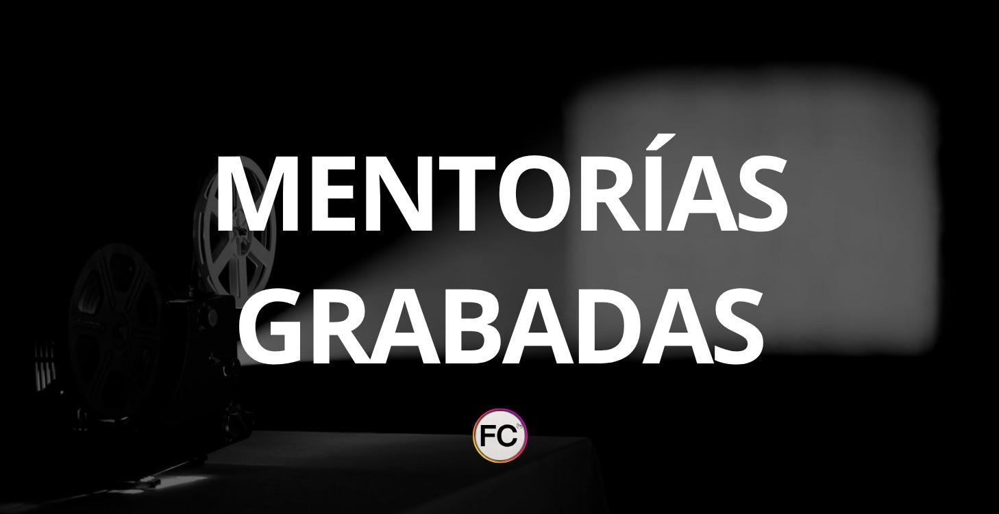 Mentorías Grabadas