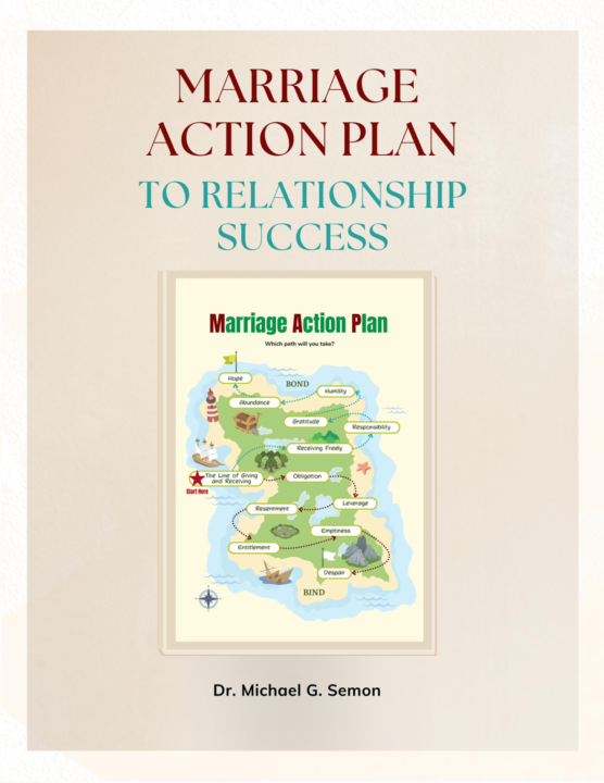 MAP: The Marriage Action Plan: Your Guide to Relationship Success