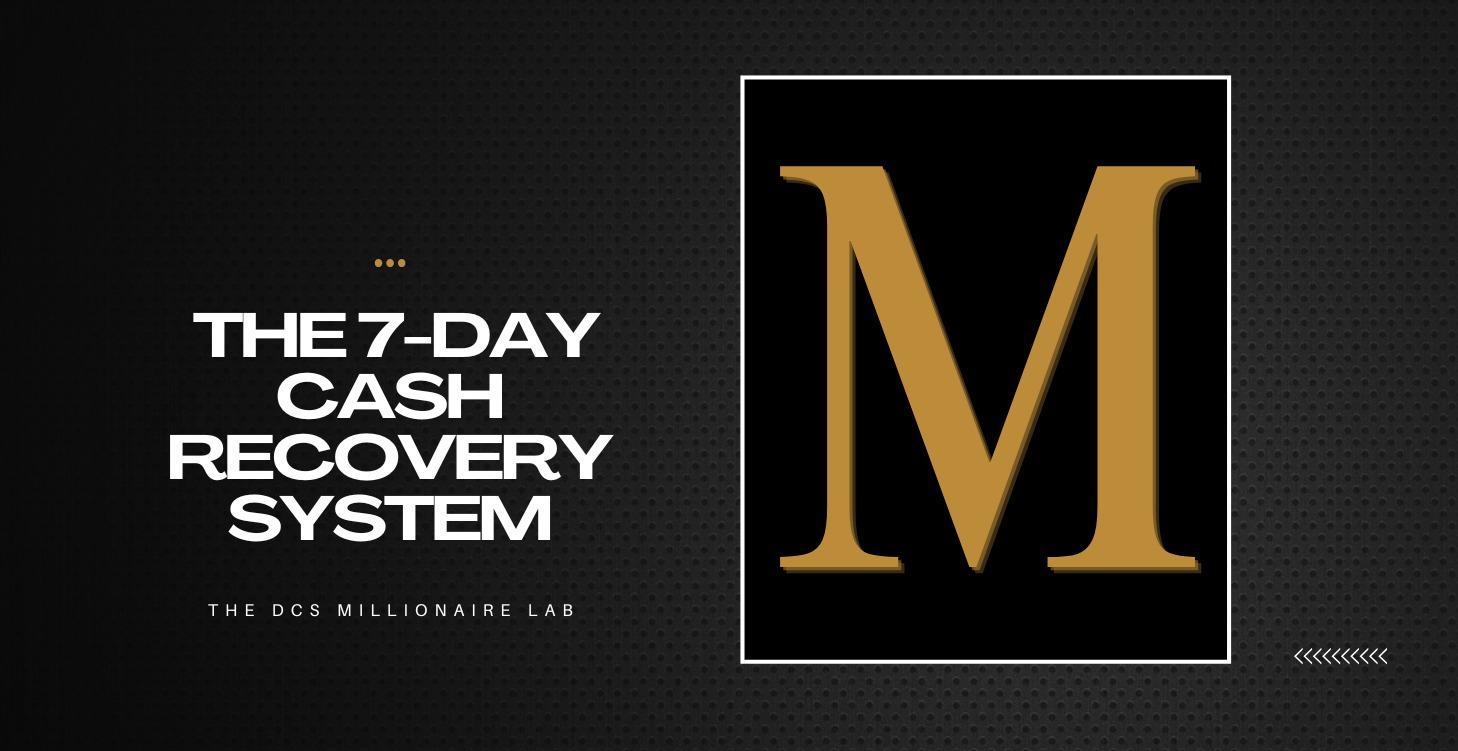 Found Money: The 7-Day Cash Recovery System