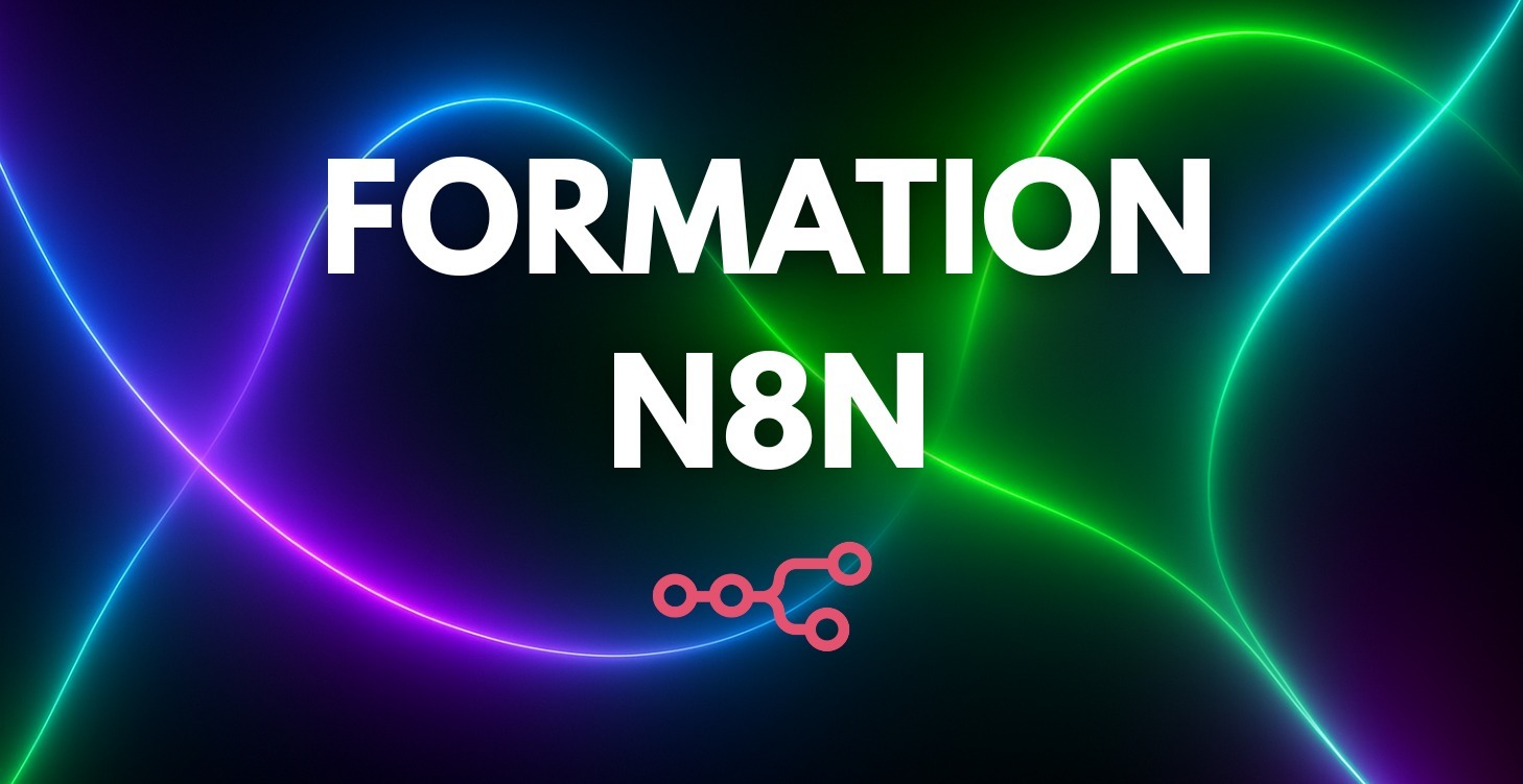 Apprends tout sur N8N